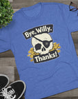 Bye Willy Thanks Shirt, Goonies Fan Tee, Pirate Skull Gold Coins, 80s Movie Gift, Funny Nostalgia Shirt, Goonies Never Say Die