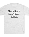 Chuck Norris Doesn't Sleep He Waits Shirt | Funny Chuck Norris Tee | Retro Humor Shirt | Dad Joke T-Shirt | Classic Funny Gift
