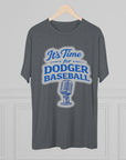 It's Time for Dodger Baseball Shirt, Vintage Dodgers Fan Tee, Baseball Broadcaster Tribute Shirt, LA Baseball Fan Gift