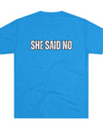 Let Me Ask My Wife T-Shirt | She Said No Tee, Funny Couple Humor