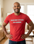 I'm Not Going to Apologize I'm a Cocksman T-Shirt | Movie Quote Triblend Tee | Funny Movie Gift