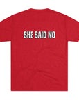 Let Me Ask My Wife T-Shirt | She Said No Tee, Funny Couple Humor