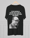 Tee Shirt, Motivational Hunting Quote, Lions Head Coach Dan Campbell, Unisex Crew, Tri-Blend, Sports Fans Gift, Game Day Apparel, Workout