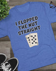 Rounders Line Movie Quote Unisex Tee, Poker Lovers Gift, Tri - Blend Crew Shirt, Nut Straight Flop, Poker Player Apparel, Gambling Fan Top - Selden & Kingsley
