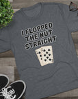 Rounders Line Movie Quote Unisex Tee, Poker Lovers Gift, Tri - Blend Crew Shirt, Nut Straight Flop, Poker Player Apparel, Gambling Fan Top - Selden & Kingsley