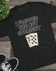 Rounders Line Movie Quote Unisex Tee, Poker Lovers Gift, Tri - Blend Crew Shirt, Nut Straight Flop, Poker Player Apparel, Gambling Fan Top - Selden & Kingsley