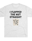 Rounders Line Movie Quote Unisex Tee, Poker Lovers Gift, Tri - Blend Crew Shirt, Nut Straight Flop, Poker Player Apparel, Gambling Fan Top - Selden & Kingsley
