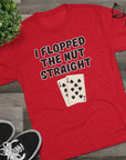 Rounders Line Movie Quote Unisex Tee, Poker Lovers Gift, Tri - Blend Crew Shirt, Nut Straight Flop, Poker Player Apparel, Gambling Fan Top - Selden & Kingsley