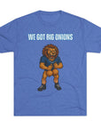 We Got Big Onions Unisex Tee, Detroit Lions Shirt, Dan Campbell, Funny Football Fan Gift, Tri - Blend Crew Tee, Sports Apparel, Lions Fan Tee - Selden & Kingsley
