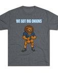 We Got Big Onions Unisex Tee, Detroit Lions Shirt, Dan Campbell, Funny Football Fan Gift, Tri - Blend Crew Tee, Sports Apparel, Lions Fan Tee - Selden & Kingsley