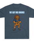 We Got Big Onions Unisex Tee, Detroit Lions Shirt, Dan Campbell, Funny Football Fan Gift, Tri - Blend Crew Tee, Sports Apparel, Lions Fan Tee - Selden & Kingsley