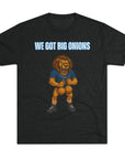 We Got Big Onions Unisex Tee, Detroit Lions Shirt, Dan Campbell, Funny Football Fan Gift, Tri - Blend Crew Tee, Sports Apparel, Lions Fan Tee - Selden & Kingsley