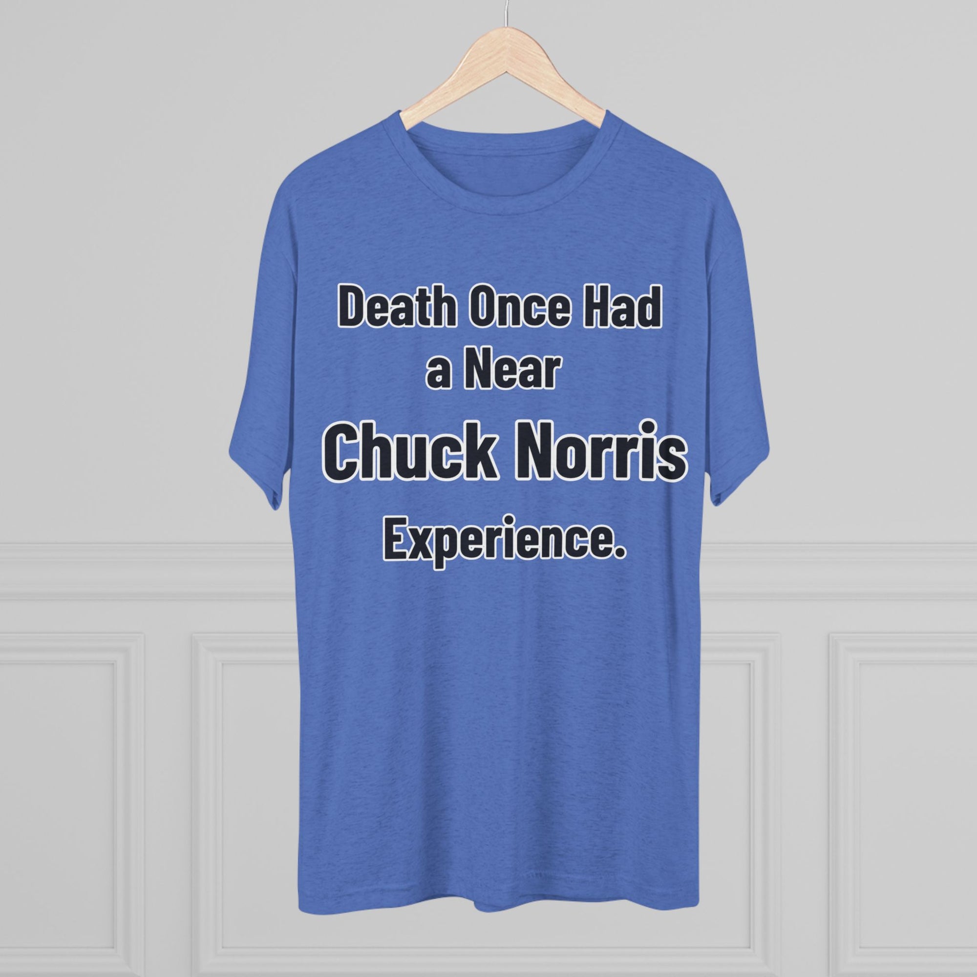 Chuck Norris Shirt Funny | Death Had a Near Experience Tee | Retro Humor Shirt | Funny Quote T-Shirt | Joke Gift | triblend soft shirt