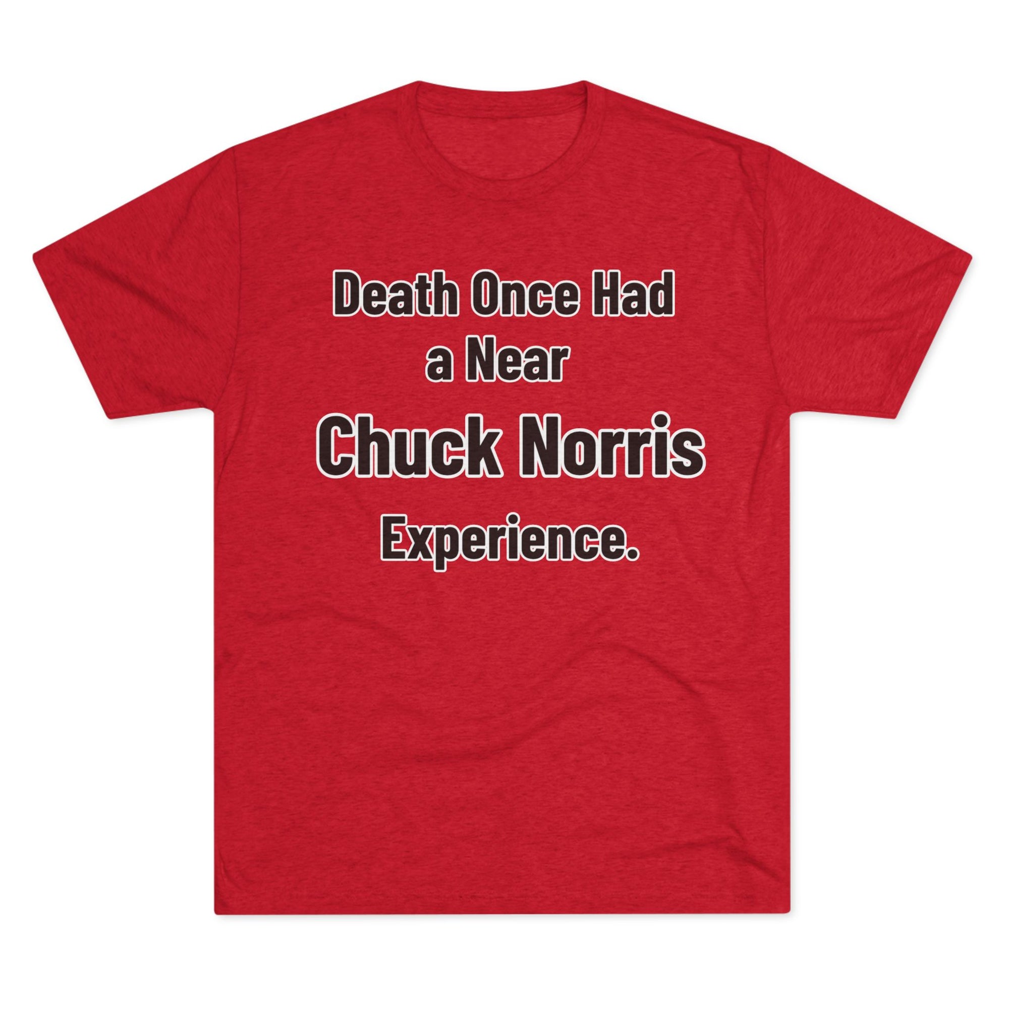 Chuck Norris Shirt Funny | Death Had a Near Experience Tee | Retro Humor Shirt | Funny Quote T-Shirt | Joke Gift | triblend soft shirt