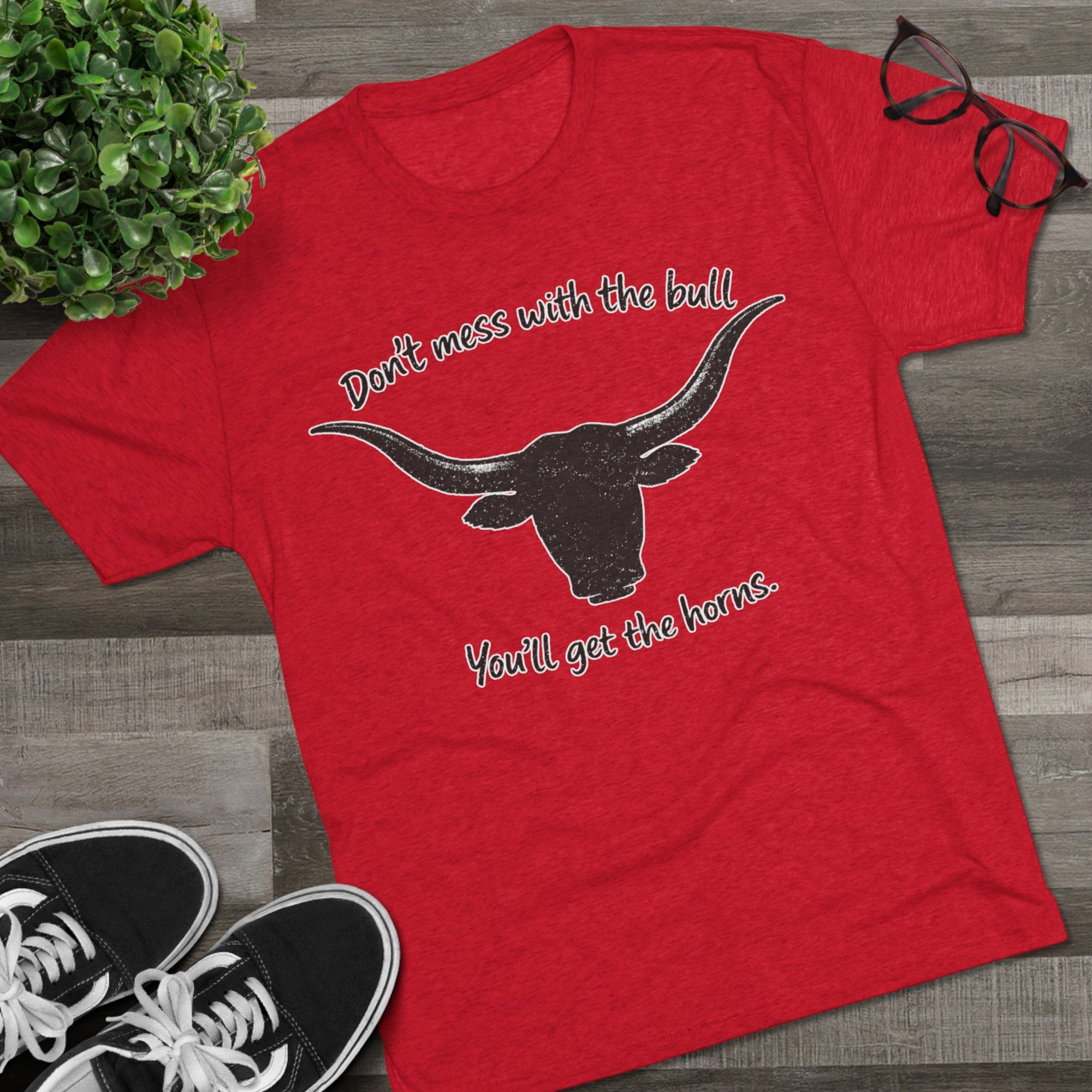 Don't Mess With The Bull Shirt, You'll Get The Horns Tee, Breakfast Club Quote, Funny Cowboy Shirt, Longhorn Tee, 80s Movie Gift