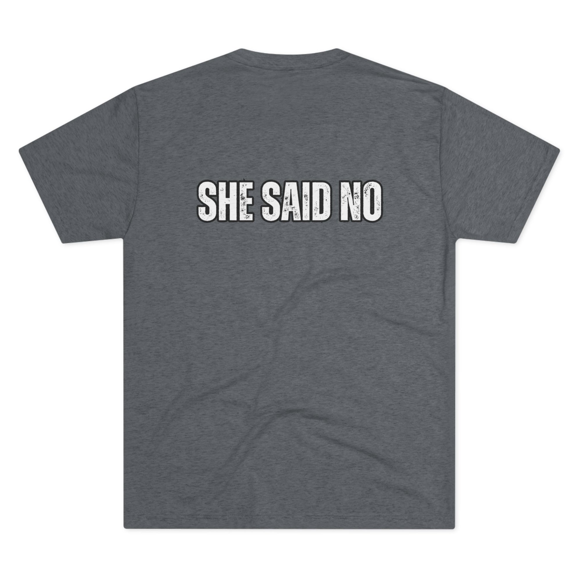 Let Me Ask My Wife T-Shirt | She Said No Tee, Funny Couple Humor