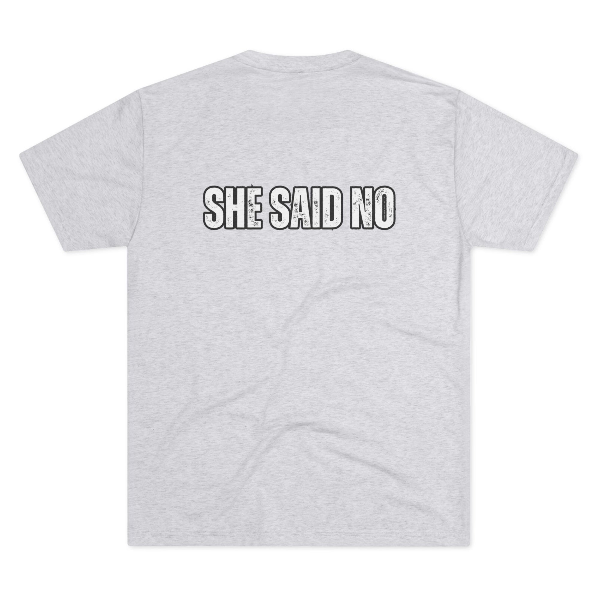 Let Me Ask My Wife T-Shirt | She Said No Tee, Funny Couple Humor