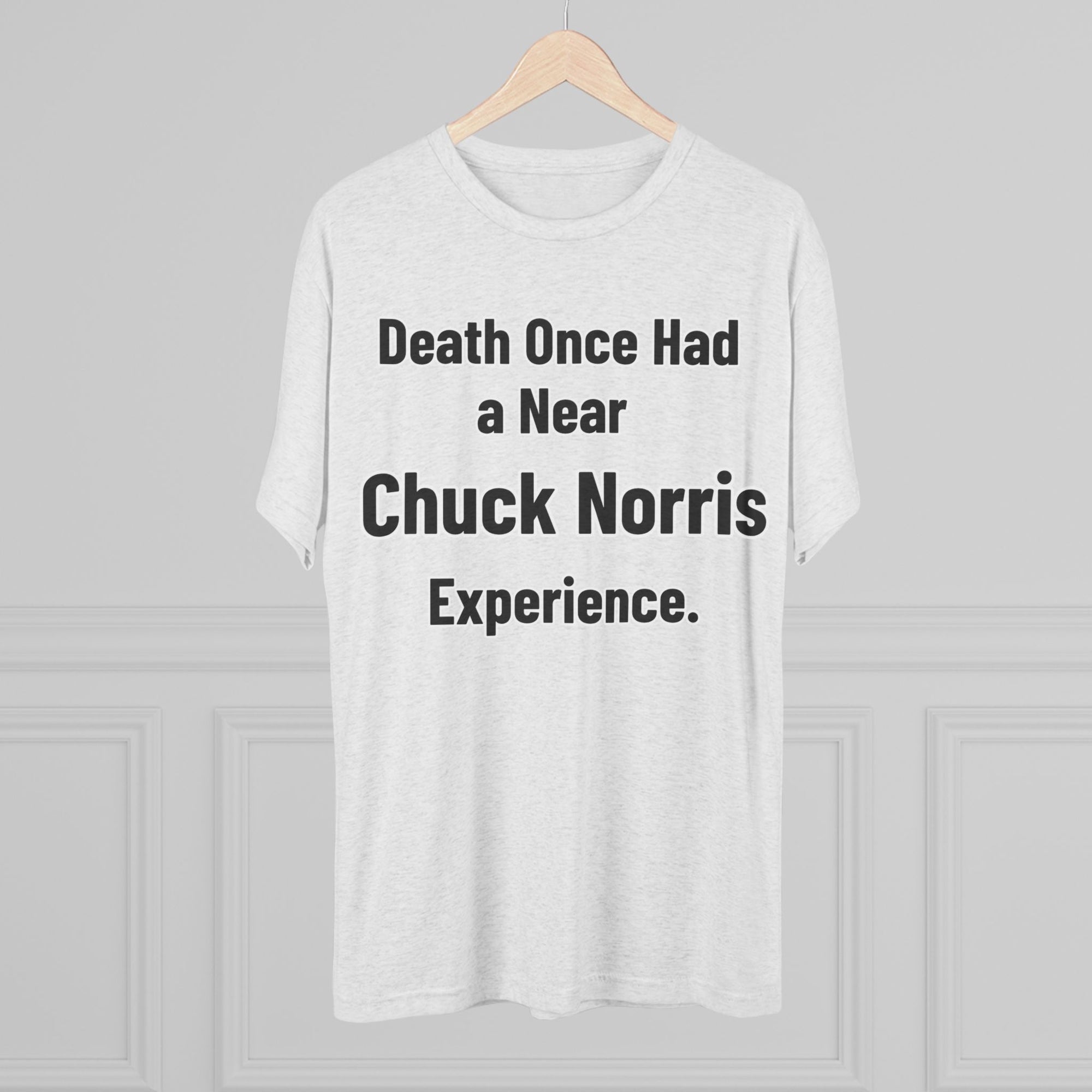 Chuck Norris Shirt Funny | Death Had a Near Experience Tee | Retro Humor Shirt | Funny Quote T-Shirt | Joke Gift | triblend soft shirt