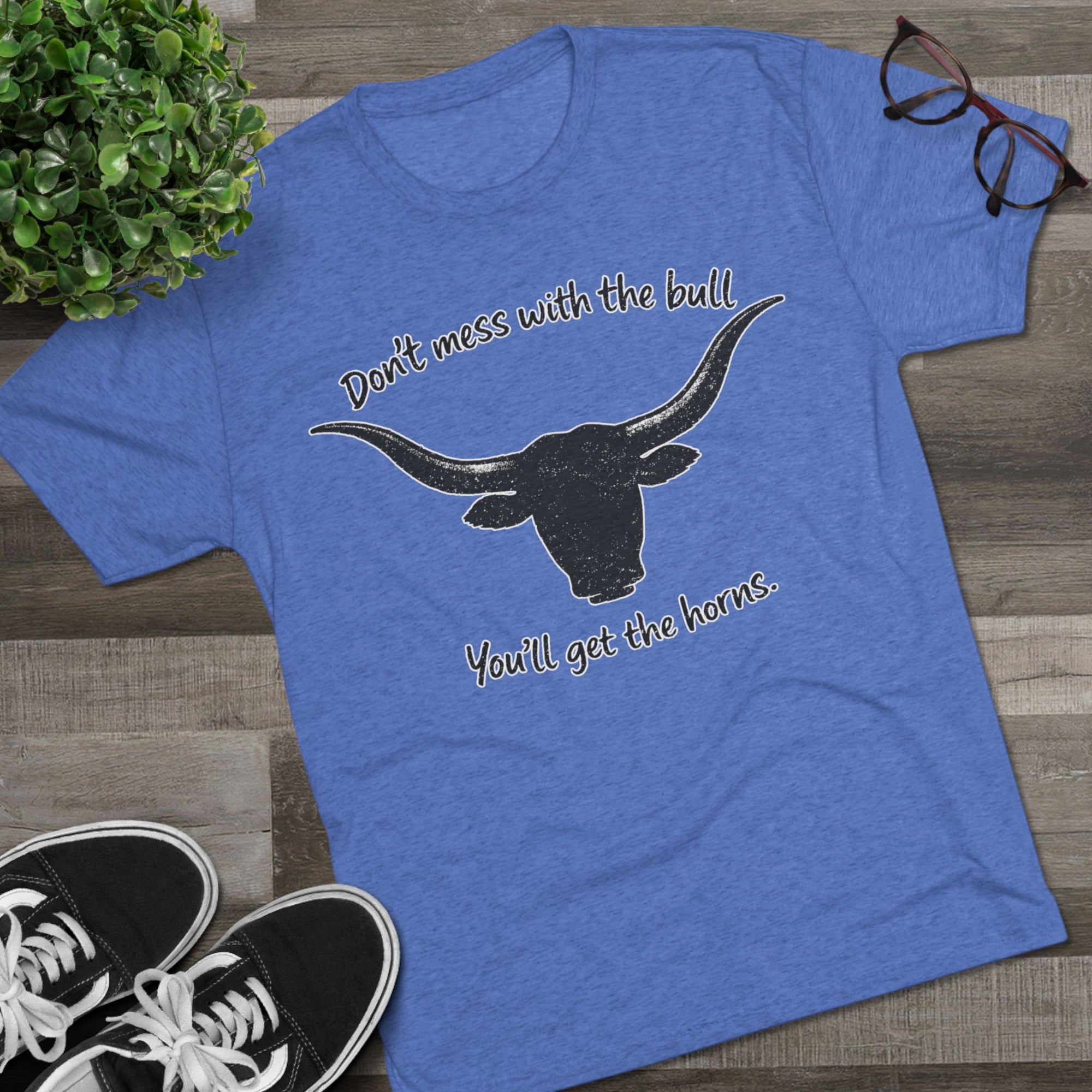 Don't Mess With The Bull Shirt, You'll Get The Horns Tee, Breakfast Club Quote, Funny Cowboy Shirt, Longhorn Tee, 80s Movie Gift
