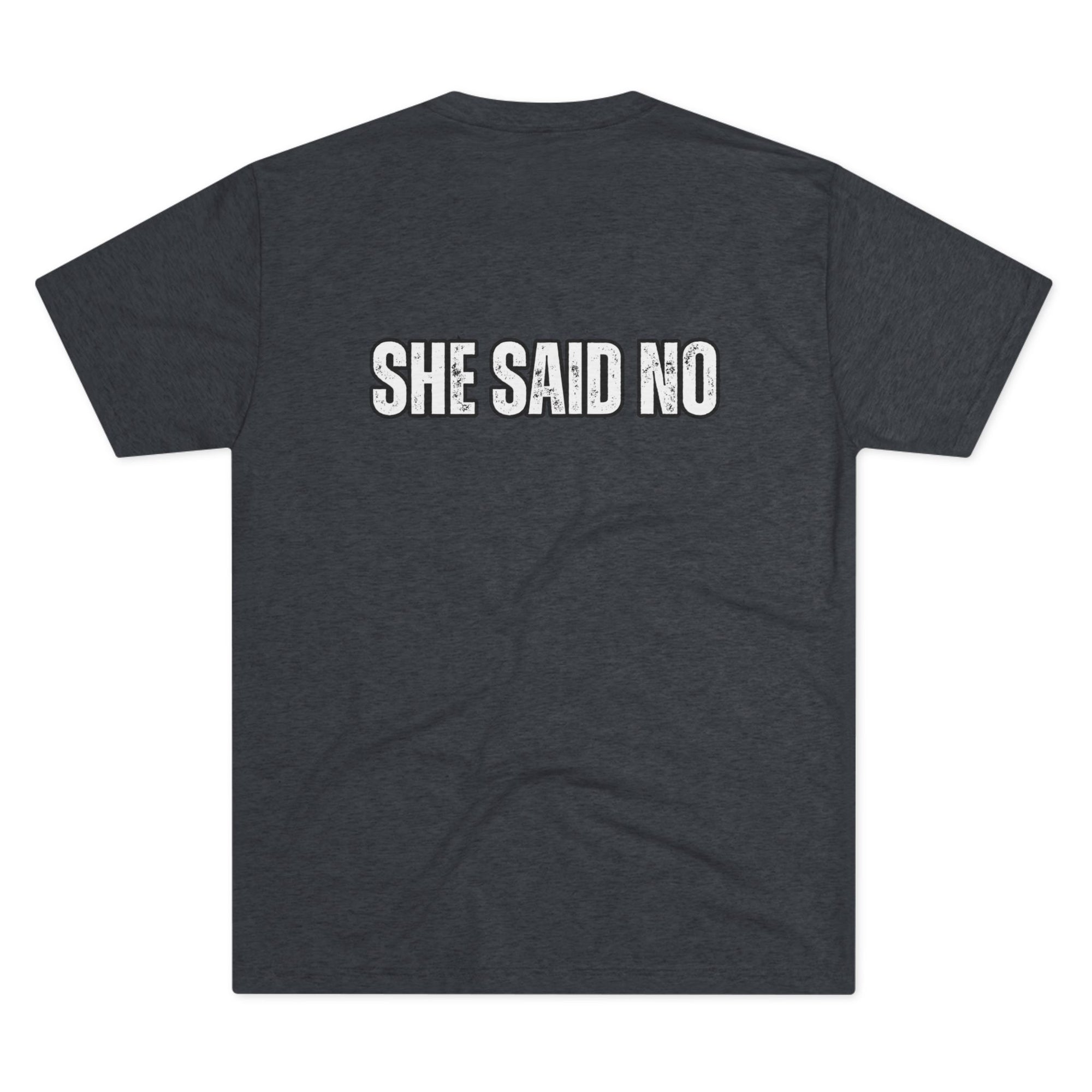 Let Me Ask My Wife T-Shirt | She Said No Tee, Funny Couple Humor