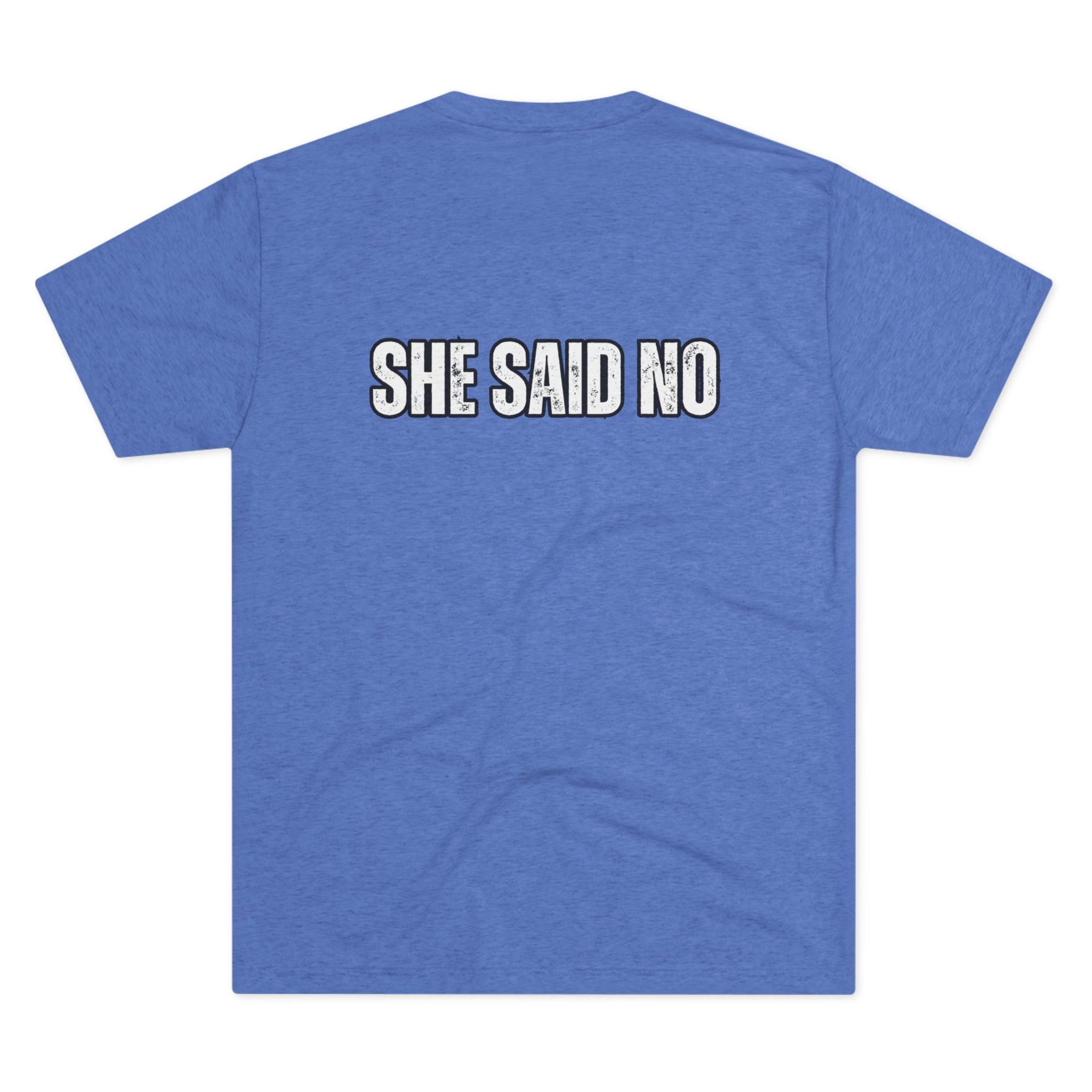 Let Me Ask My Wife T-Shirt | She Said No Tee, Funny Couple Humor