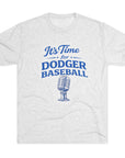 It's Time for Dodger Baseball Shirt, Vintage Dodgers Fan Tee, Baseball Broadcaster Tribute Shirt, LA Baseball Fan Gift