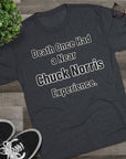 Chuck Norris Shirt Funny | Death Had a Near Experience Tee | Retro Humor Shirt | Funny Quote T-Shirt | Joke Gift | triblend soft shirt