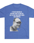 Tee Shirt, Motivational Hunting Quote, Lions Head Coach Dan Campbell, Unisex Crew, Tri-Blend, Sports Fans Gift, Game Day Apparel, Workout