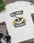 Bye Willy Thanks Shirt, Goonies Fan Tee, Pirate Skull Gold Coins, 80s Movie Gift, Funny Nostalgia Shirt, Goonies Never Say Die