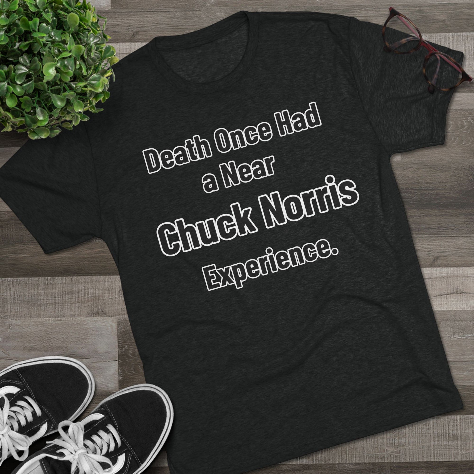 Chuck Norris Shirt Funny | Death Had a Near Experience Tee | Retro Humor Shirt | Funny Quote T-Shirt | Joke Gift | triblend soft shirt