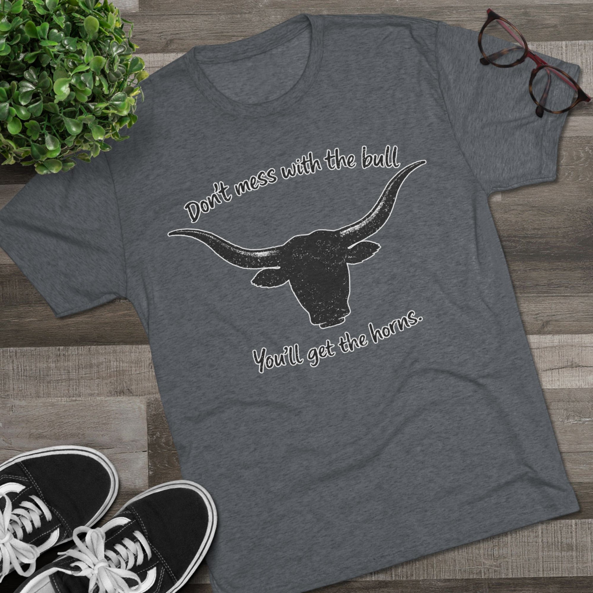 Don't Mess With The Bull Shirt, You'll Get The Horns Tee, Breakfast Club Quote, Funny Cowboy Shirt, Longhorn Tee, 80s Movie Gift