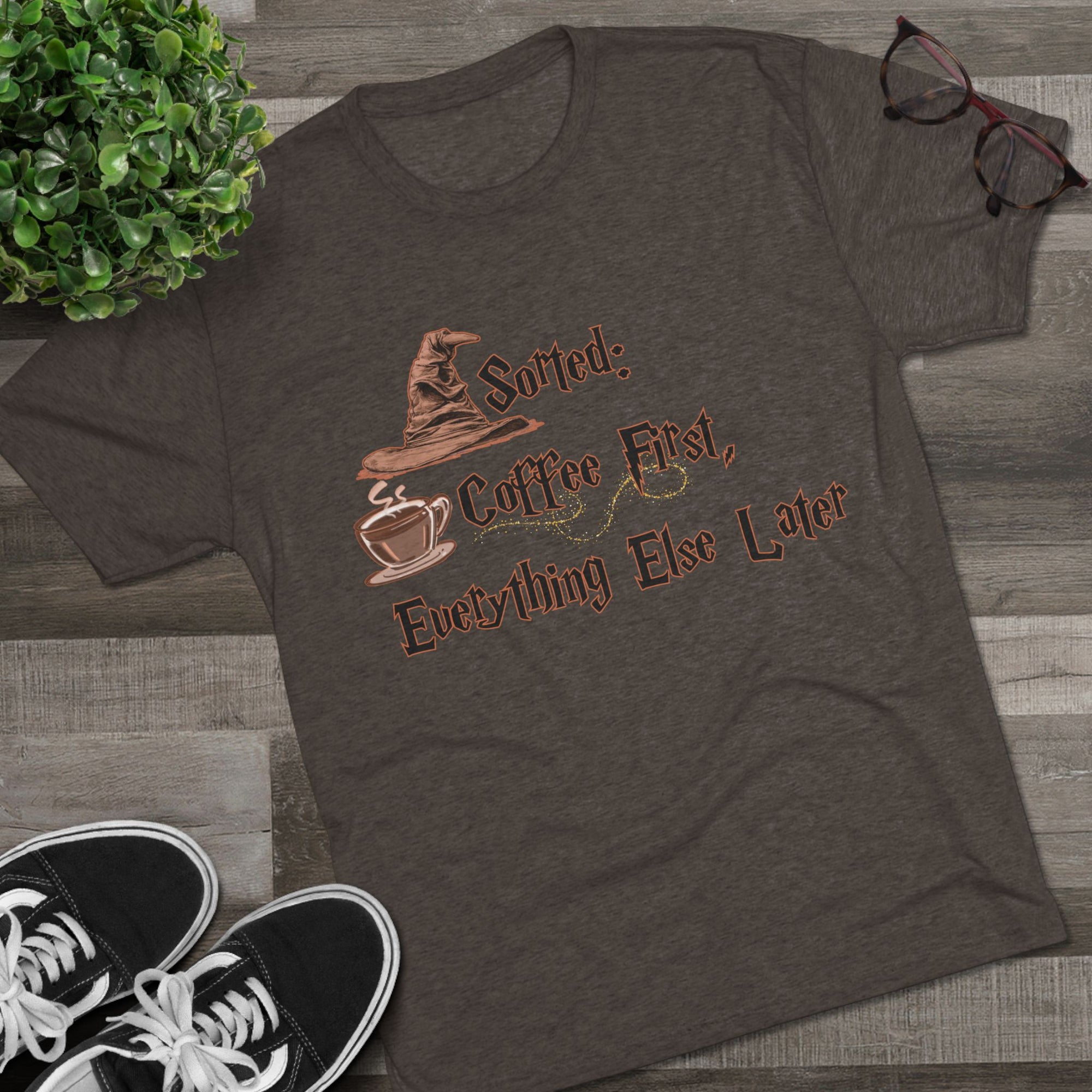 Sorted Coffee First Shirt, Funny Wizard Coffee Tee, Magic Coffee Lover Gift, Fantasy Fan Shirt, Funny Gift for Her, Triblend Coffee Tee