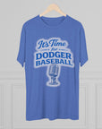 It's Time for Dodger Baseball Shirt, Vintage Dodgers Fan Tee, Baseball Broadcaster Tribute Shirt, LA Baseball Fan Gift