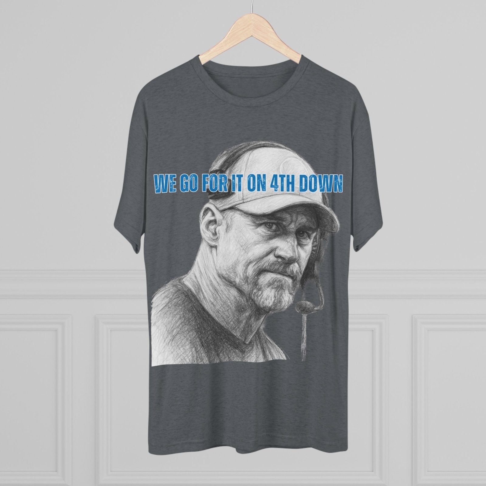 Copy of Detroit Lions Dan Campbell Unisex Tee Shirt, Football Fan Gift, Tri - Blend Crew Neck Top, 4th Down Play, Fearless Coach, NFL Apparel - Selden &amp; Kingsley