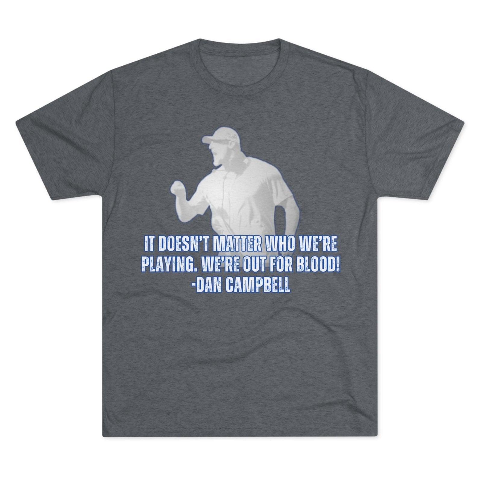 Dan Campbell Quotes "Out for Blood" T-Shirt - Selden & Kingsley