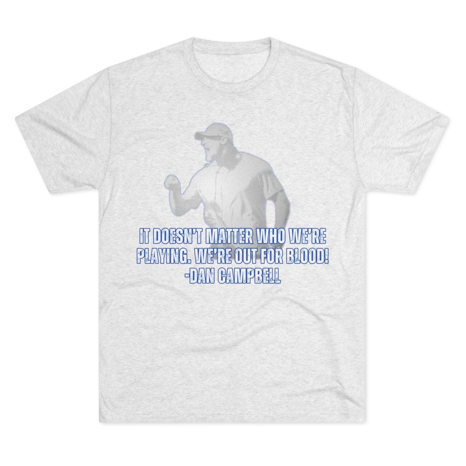 Dan Campbell Quotes "Out for Blood" T-Shirt - Selden & Kingsley