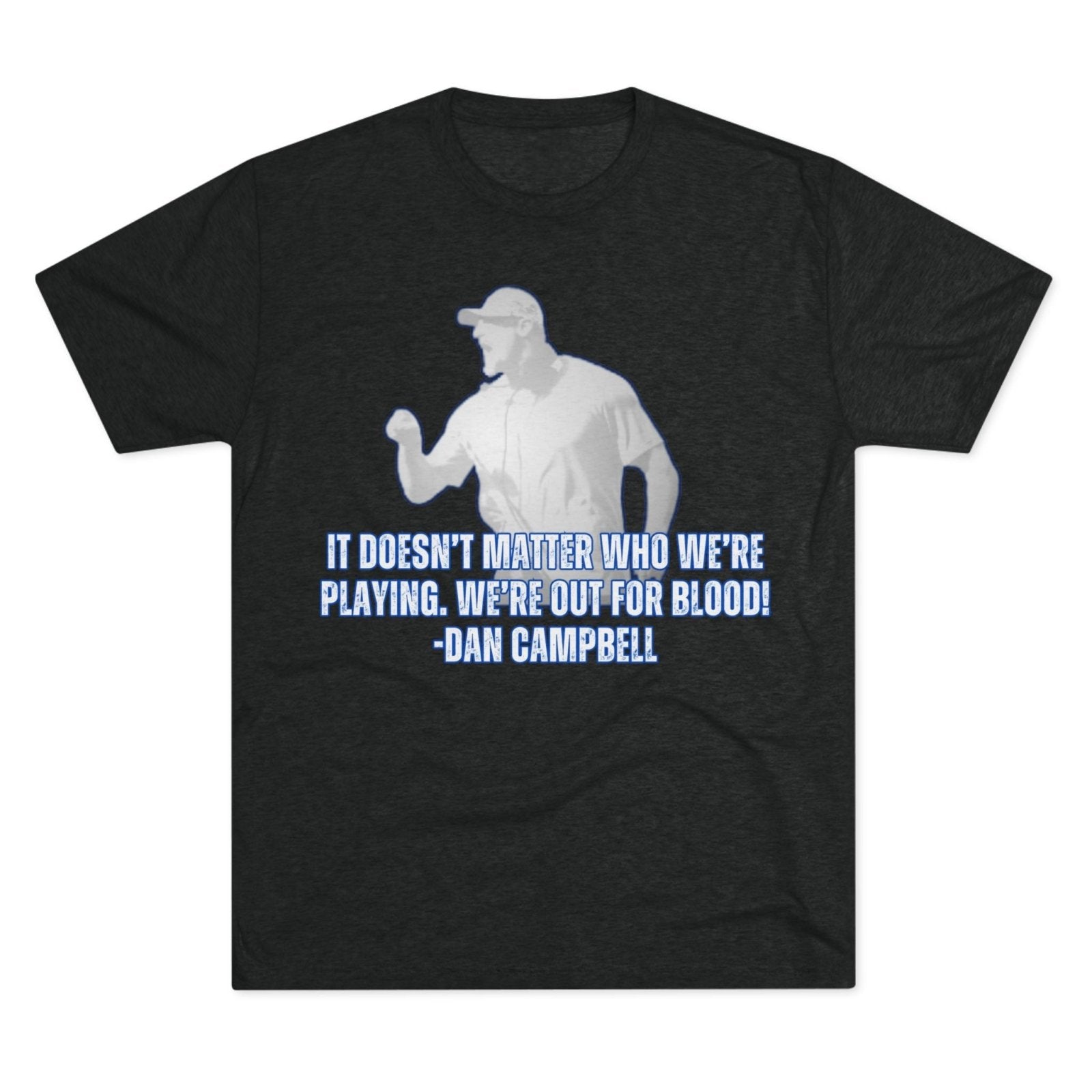 Dan Campbell Quotes "Out for Blood" T-Shirt - Selden & Kingsley
