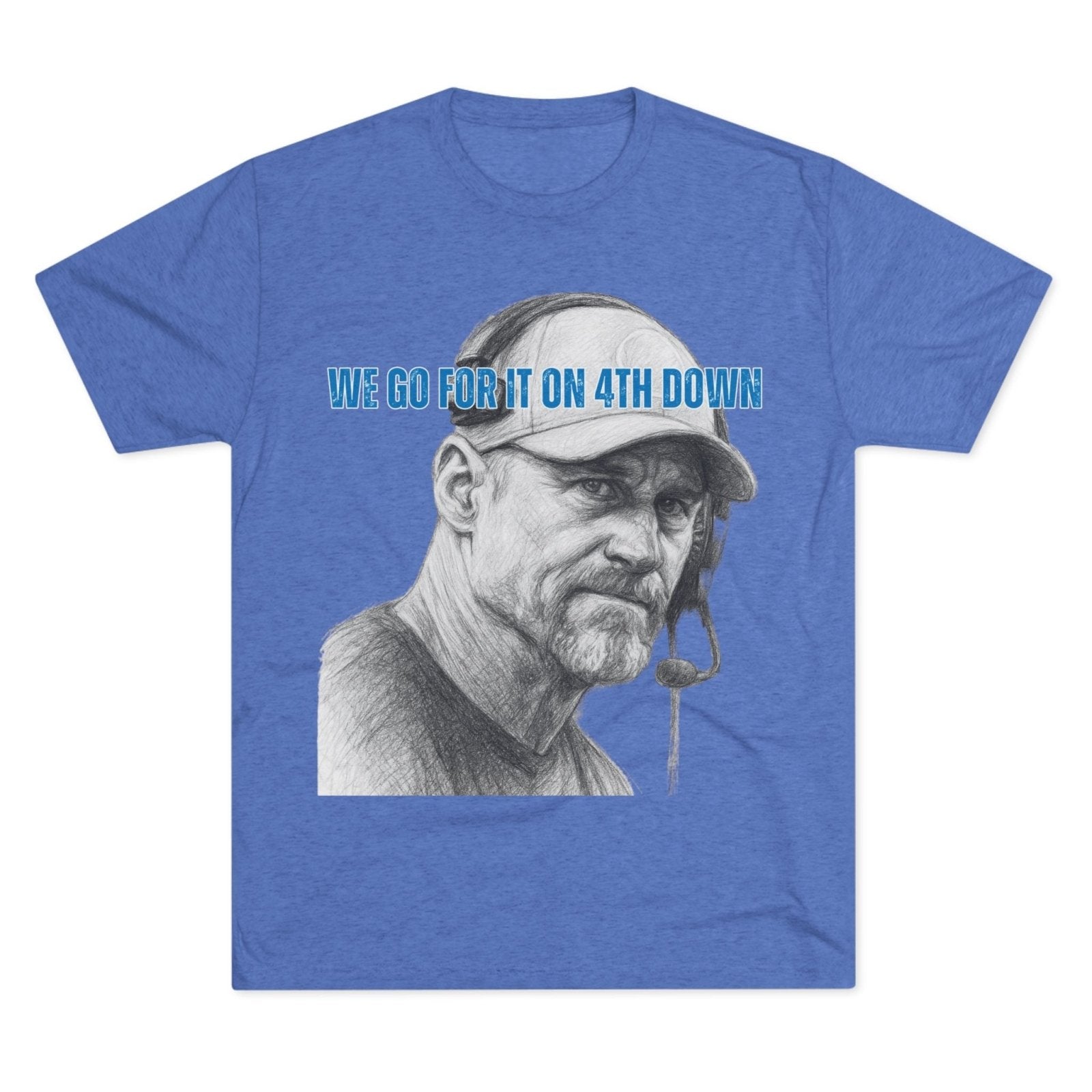 Detroit Lions Dan Campbell Unisex Tee Shirt, Football Fan Gift, Tri - Blend Crew Neck Top, 4th Down Play, Fearless Coach, NFL Apparel - Selden & Kingsley