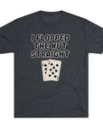 Rounders Line Movie Quote Unisex Tee, Poker Lovers Gift, Tri - Blend Crew Shirt, Nut Straight Flop, Poker Player Apparel, Gambling Fan Top - Selden & Kingsley