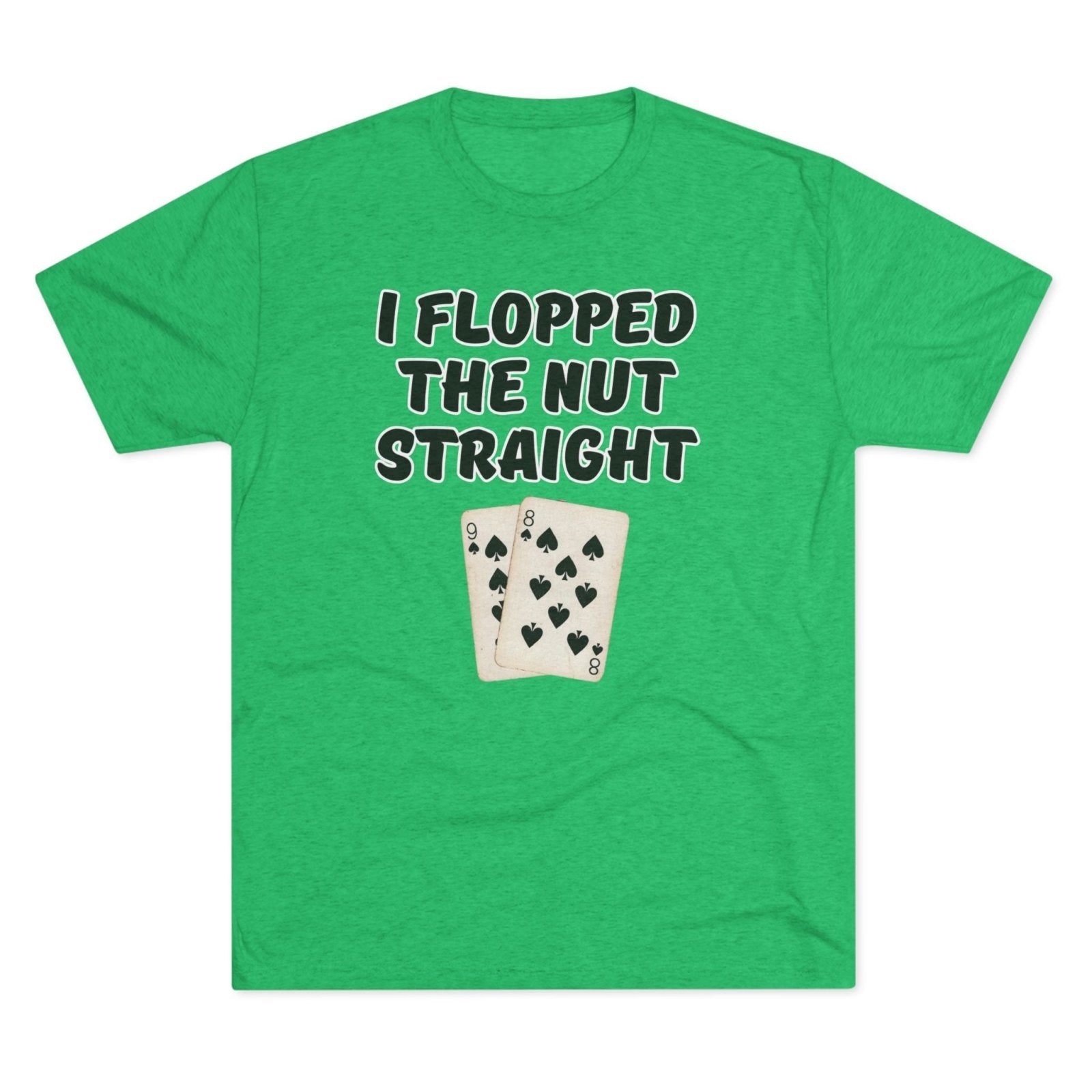 Rounders Line Movie Quote Unisex Tee, Poker Lovers Gift, Tri - Blend Crew Shirt, Nut Straight Flop, Poker Player Apparel, Gambling Fan Top - Selden & Kingsley