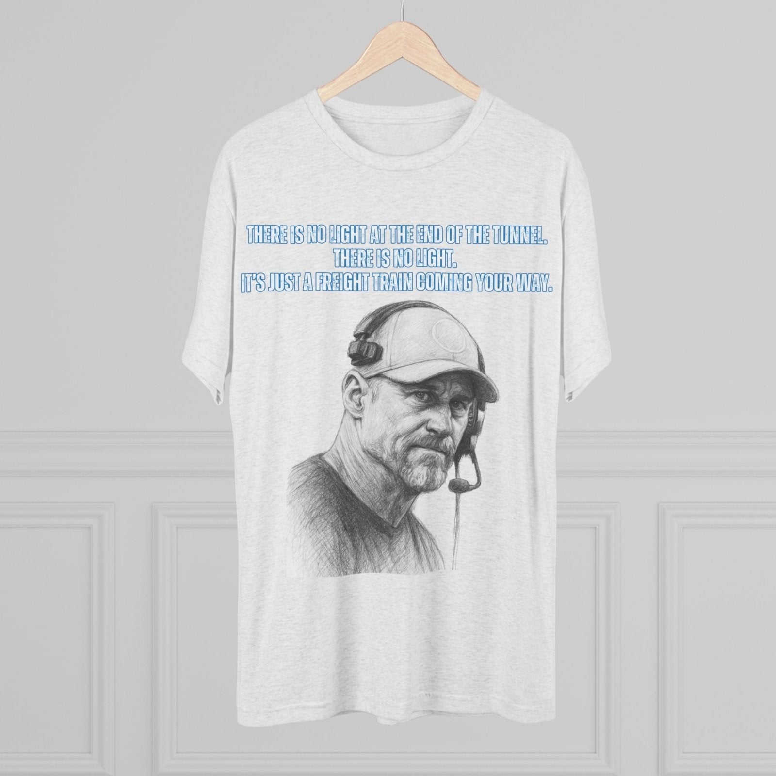 Tri - Blend Tee, Dan Campbell Quote T-Shirt, Light at End of Tunnel Motivation, Lion Coach, Gift for Sports Fans, Game Day Apparel - Selden &amp; Kingsley