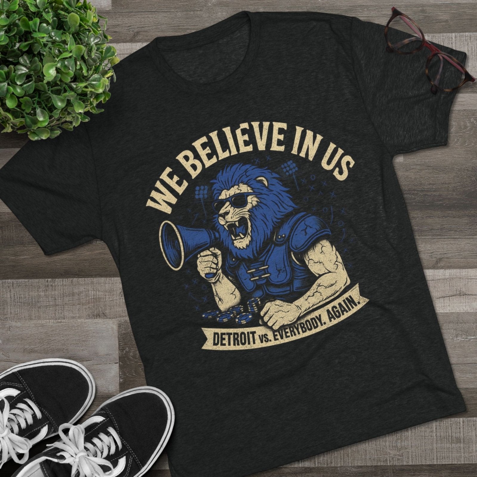 We Believe In Us Tee, Dan Campbell Quote Shirt, Team Spirit T-Shirt, Motivational Sports Top, Believe in Us Crewneck, Lions Fan Gift - Selden &amp; Kingsley