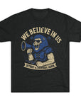 We Believe In Us Tee, Dan Campbell Quote Shirt, Team Spirit T-Shirt, Motivational Sports Top, Believe in Us Crewneck, Lions Fan Gift - Selden & Kingsley