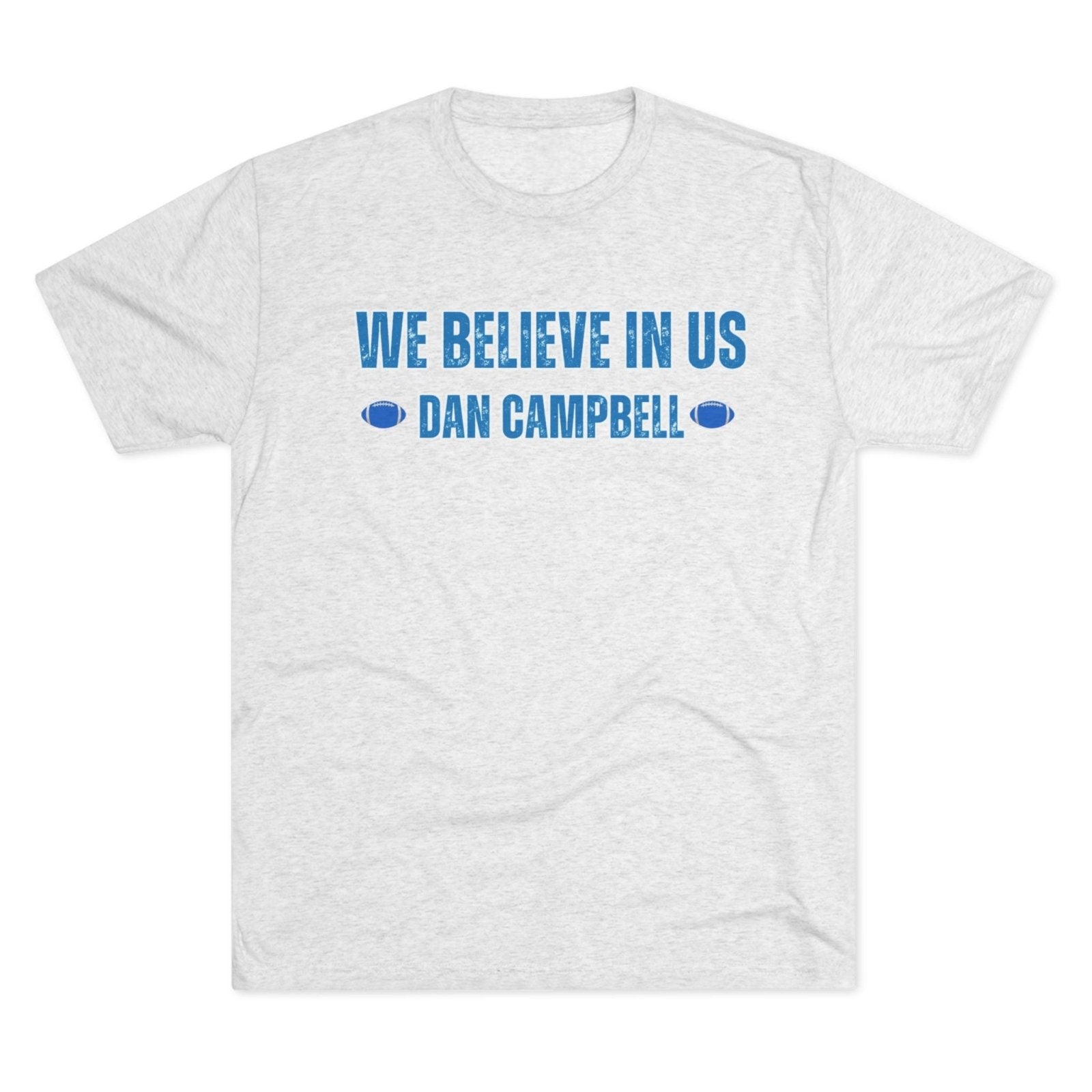 We Believe In Us Tee, Dan Campbell Quote Shirt, Team Spirit T-Shirt, Motivational Sports Top, Believe in Us Crewneck, Lions Fan Gift - Selden & Kingsley