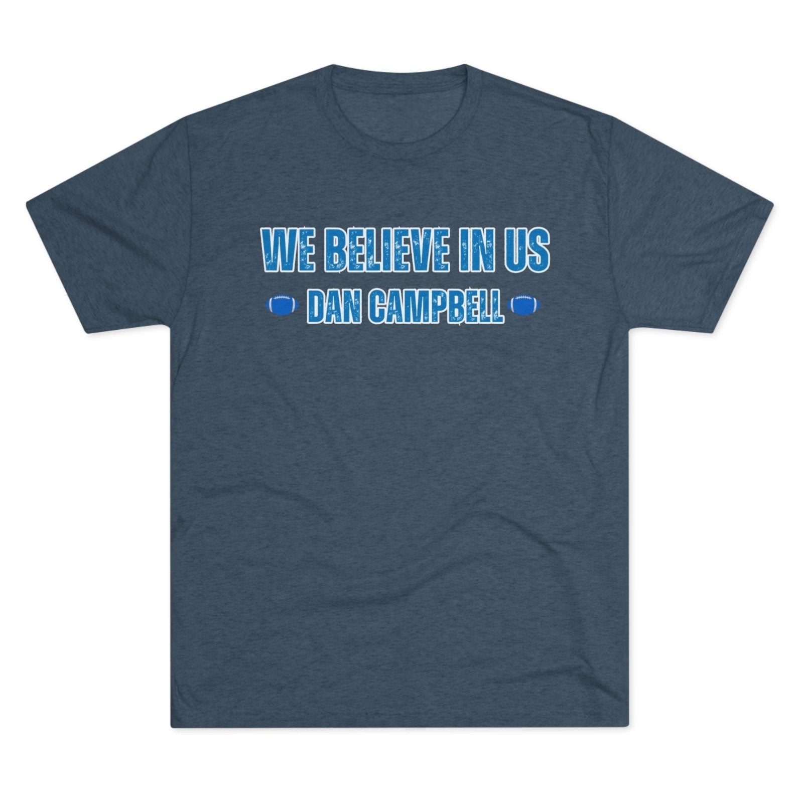 We Believe In Us Tee, Dan Campbell Quote Shirt, Team Spirit T-Shirt, Motivational Sports Top, Believe in Us Crewneck, Lions Fan Gift - Selden & Kingsley